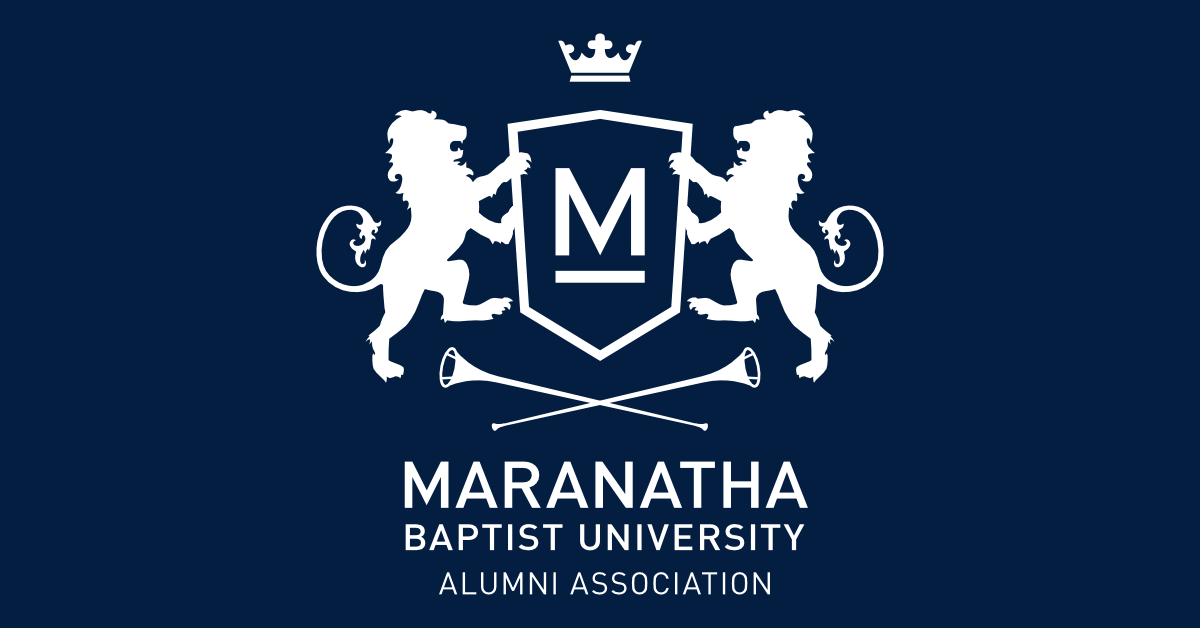 Alumni of the Year Maranatha Baptist University Alumni of the Year Maranatha Baptist University