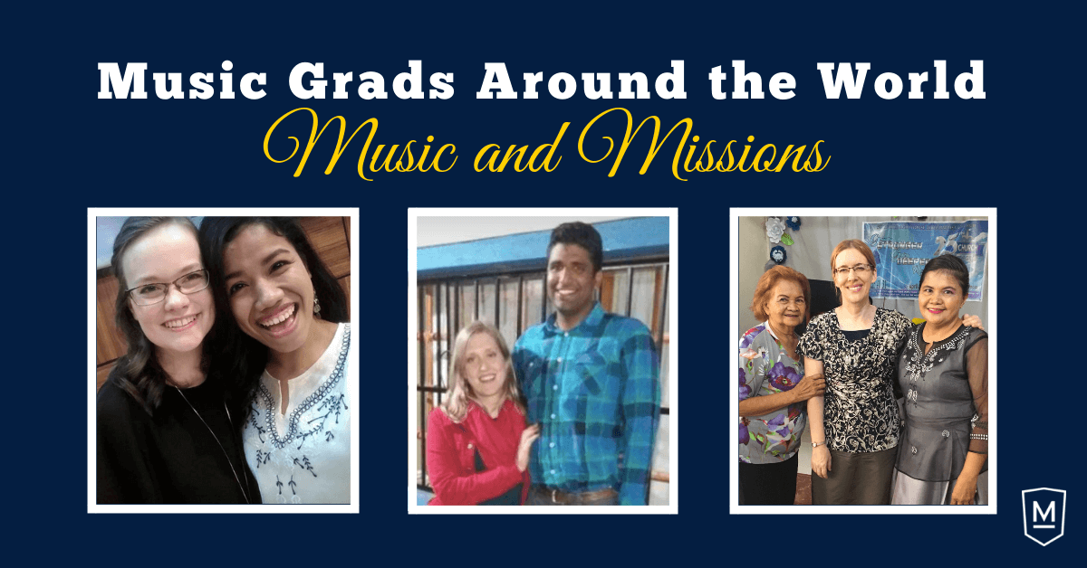 Music and Missions: Music Grads Serve Around the World
