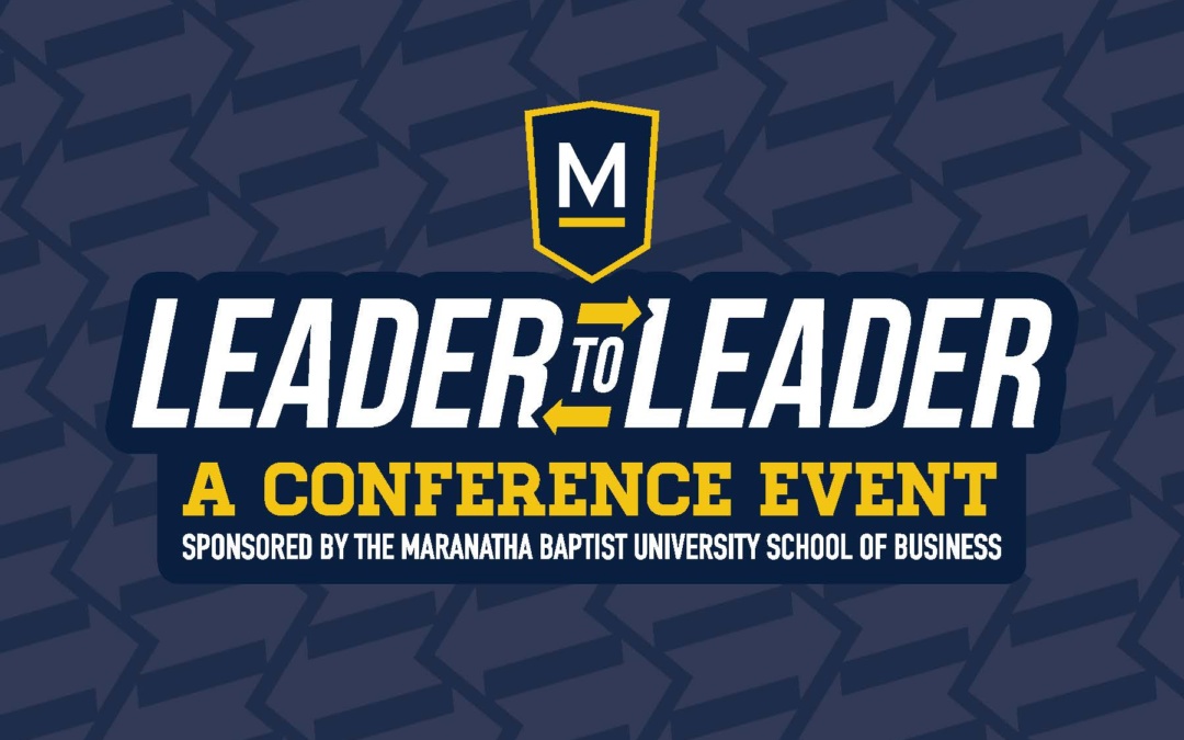 Maranatha to Host Leadership Conference, March 2023