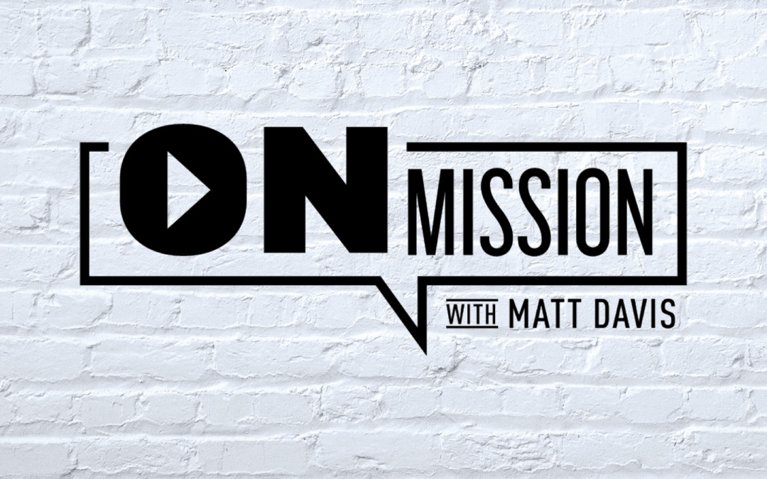 On Mission S5E4 | Tim Morgan