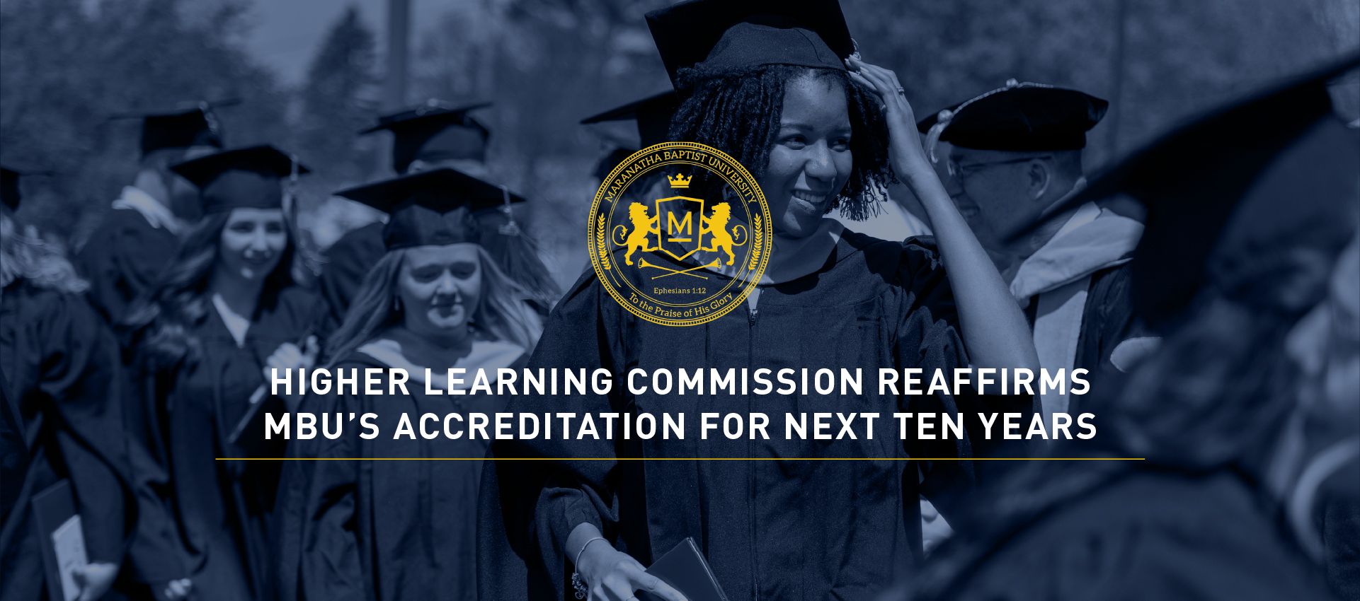 Higher Learning Commission Reaffirms Maranatha Baptist University