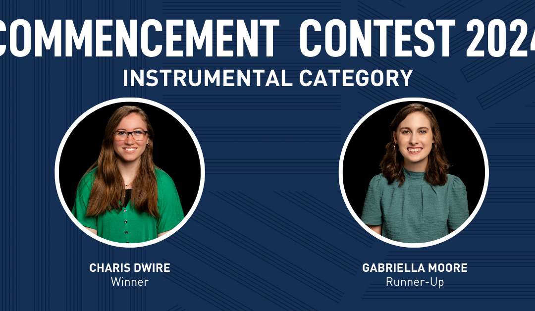 Announcing the 2024 Instrumental Commencement Contest Winner