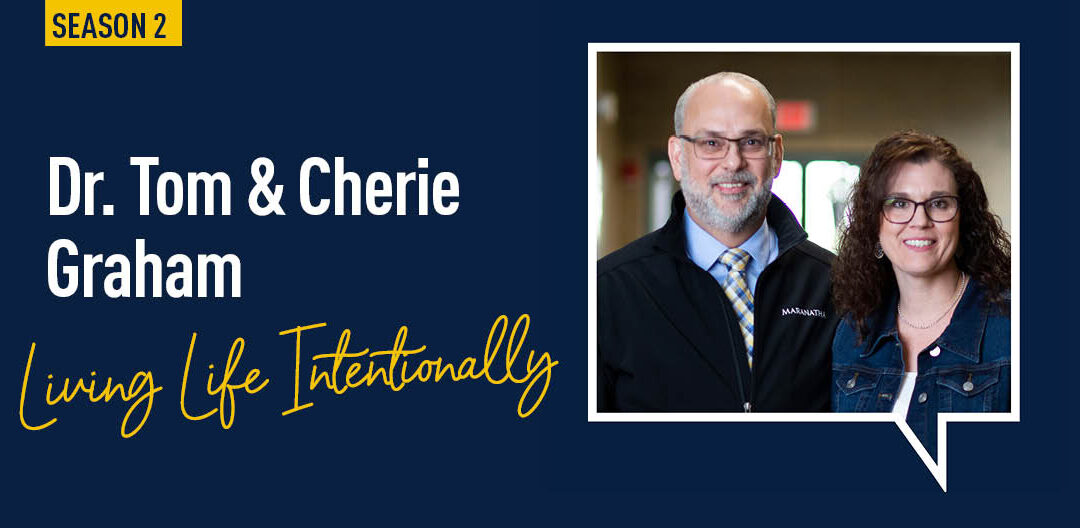 S02E10 | Dr. Tom & Cherie Graham