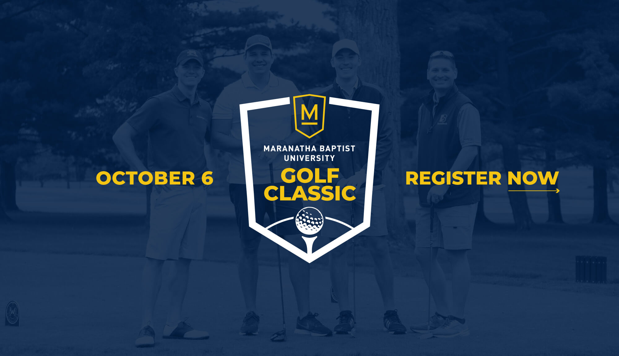 Maranatha Baptist University's Golf Classic on October 6th. Register Now. 