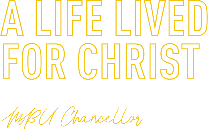 A Life Lived for Christ – Honoring Dr. Marty Marriott, MBU Chancellor