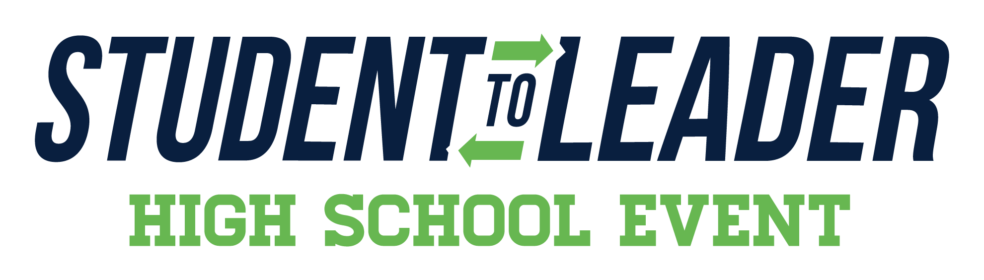 Student to Leader, a high school event and scholarship opportunity